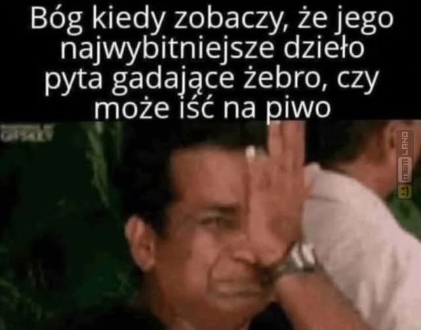 Śmieszny mem: 2155110 - MemLand