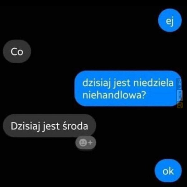 Śmieszny mem: 2847405 - MemLand