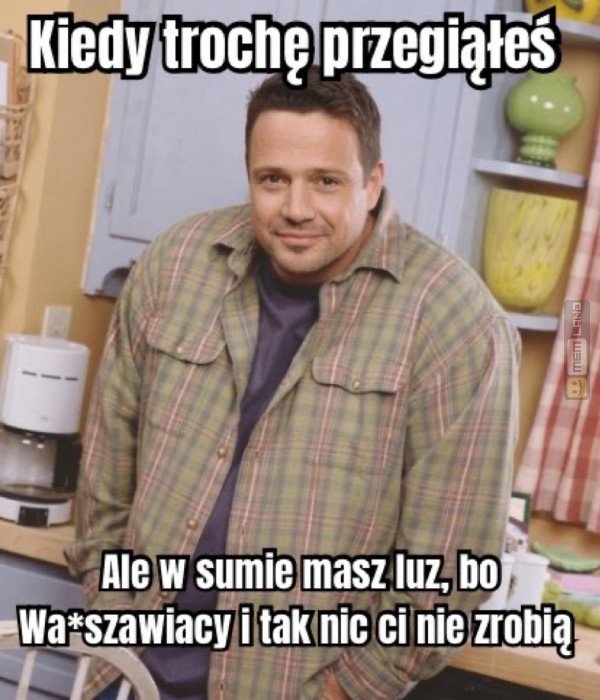 Śmieszny mem: 3568382 - MemLand
