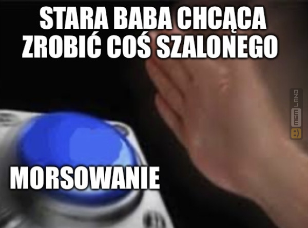 Śmieszny mem: 6173066 - MemLand