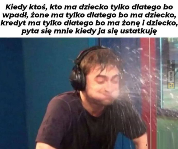 Śmieszny mem: 8189068 - MemLand