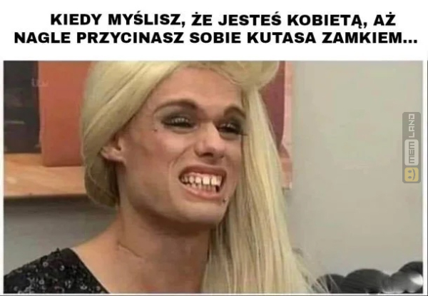 Śmieszny mem: 8259769 - MemLand