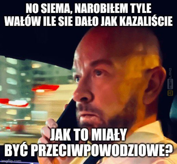 Śmieszny mem: 8756028 - MemLand